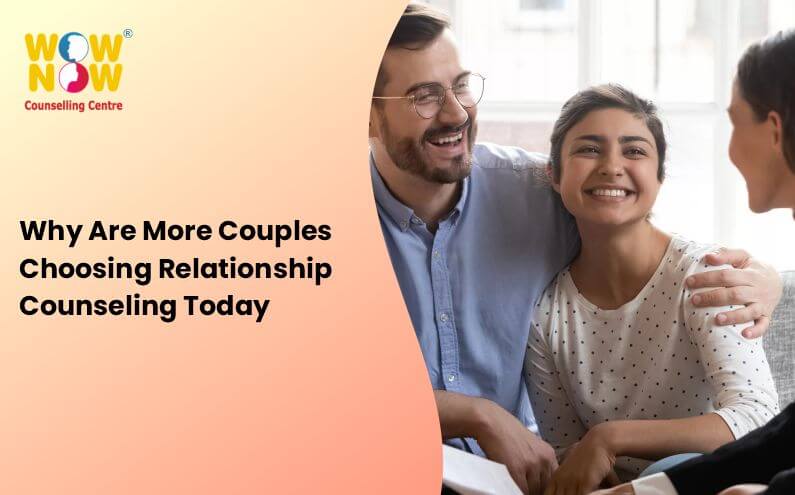 Why Are More Couples Choosing Relationship Counseling Today?